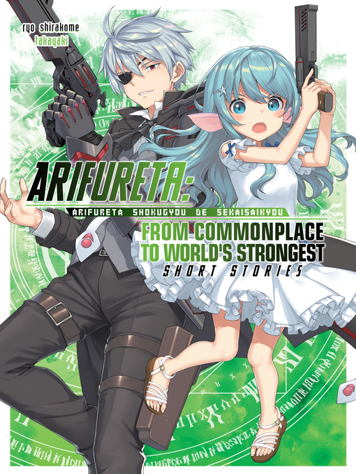 Title details for Arifureta: From Commonplace to World's Strongest, Volume 10.5 by Ryo Shirakome - Available